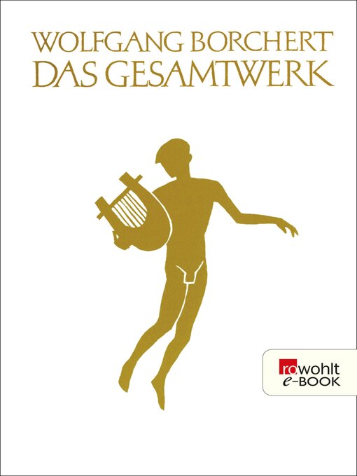 Title details for Das Gesamtwerk by Wolfgang Borchert - Available